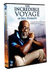 Poster for The Incredible Voyage of Bill Pinkney