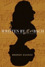 Poster for Written by Mrs Bach: Broken Silence