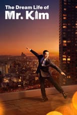 Poster for The Dream Life of Mr. Kim