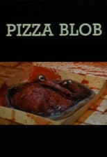 Poster for Pizza Blob