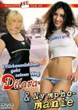 Poster for 1 Türkenmädchen geht seinen Weg - Dilara / Nymphomanie