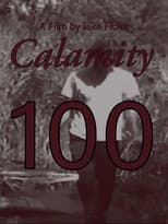 Poster for Calamity 100