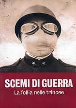 Poster for Scemi di guerra - La follia nelle trincee