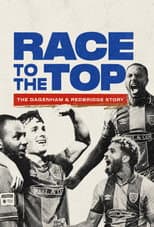Poster for Race to the Top: The Dagenham & Redbridge Story