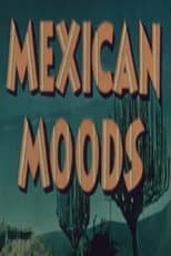 Poster for Mexican Moods