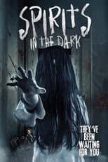 Poster for Spirits in the Dark