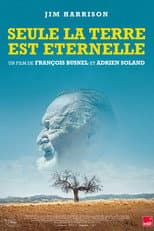 Poster for Seule la terre est éternelle
