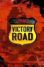 Poster for TNA Victory Road 2024