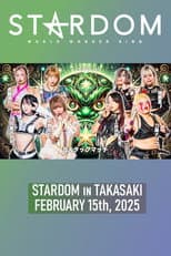 Poster for STARDOM in Takasaki • 2.15.2025