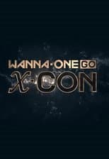 Poster for Wanna One Go: X-CON