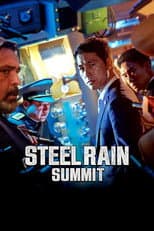 Poster for Steel Rain 2: Summit