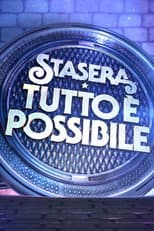 Poster for Stasera tutto è possibile
