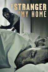 Poster for A Stranger in My Home