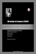Poster for Mi amigo el trampas
