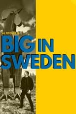 Poster for Al Pitcher – Big in Sweden