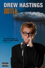Poster for Drew Hastings: Irked and Miffed
