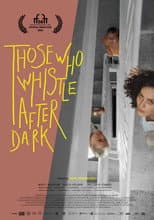 Poster for Those Who Whistle After Dark