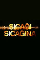 Poster for Sıcağı Sıcağına