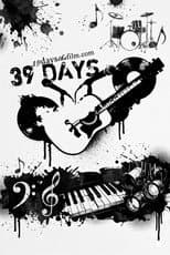 Poster for 39 Days: A Road Trip