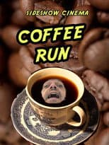 Poster for Coffee Run