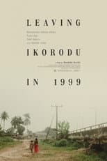 Poster for Leaving Ikorodu In 1999