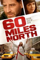 Poster for 60 Miles North