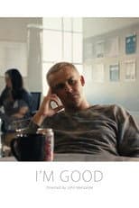 Poster for I'm Good