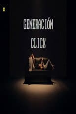 Poster for Generacion click