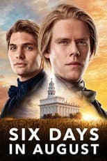 Poster for Six Days in August