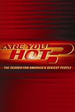 Poster for Are You Hot? The Search For America's Sexiest People