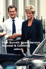 Poster for Paul Burrell: Royal Service, Scandal & Celebrity