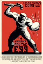 Poster for The Gangster & The Egg