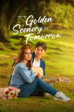 Poster for Golden Scenery of Tomorrow