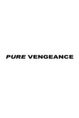 Poster for Pure Vengeance