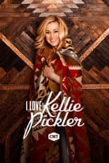 Poster for I Love Kellie Pickler
