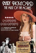 Poster for Mary Pickford: The Muse of the Movies
