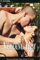 Poster for Needing Him
