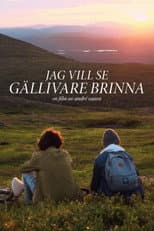 Poster for I Want to See Gellivare Burn
