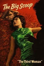 Poster for The Big Scoop: The Third Woman