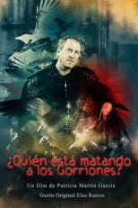 Poster for Who is killing the sparrows?