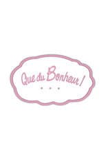 Poster for Que du bonheur !