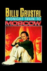 Poster for Billy Crystal: Midnight Train to Moscow