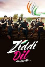 Poster for Ziddi Dil Maane Na