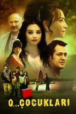 Poster for O... Çocukları