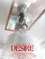 Poster for Dealing in Desire