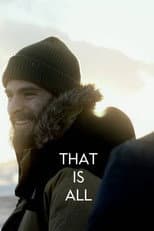 Poster for That Is All