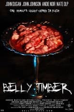 Poster for Belly Timber