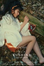 Poster for Kushina, What Will You Be