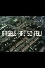 Poster for Angels Are So Few