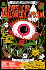 Poster for The Eyeslicer: Halloween Special